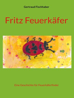 cover image of Fritz Feuerkäfer